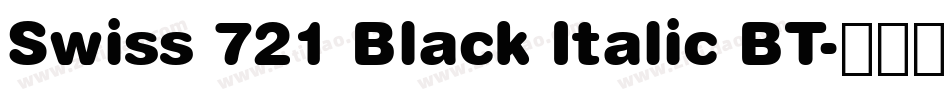 Swiss 721 Black Italic BT字体转换